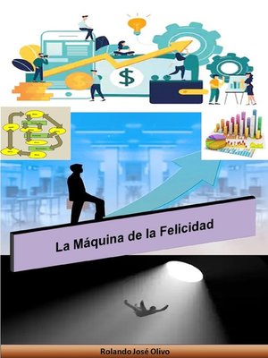 cover image of La Máquina de la Felicidad